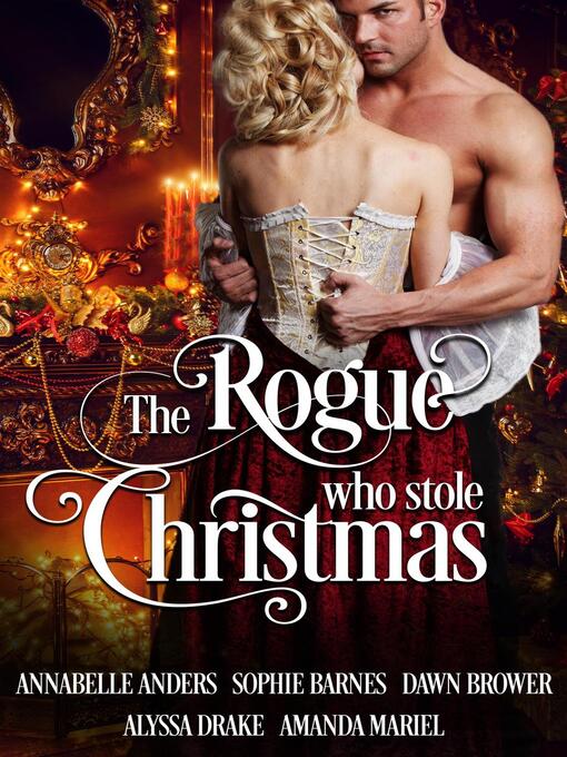 Title details for The Rogue Who Stole Christmas by Annabelle Anders - Available